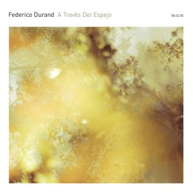 FEDERICO DURAND / A Través Del Espejo (CD)