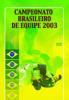 йCampeonato Brasileiro De Equipe 2003DVD