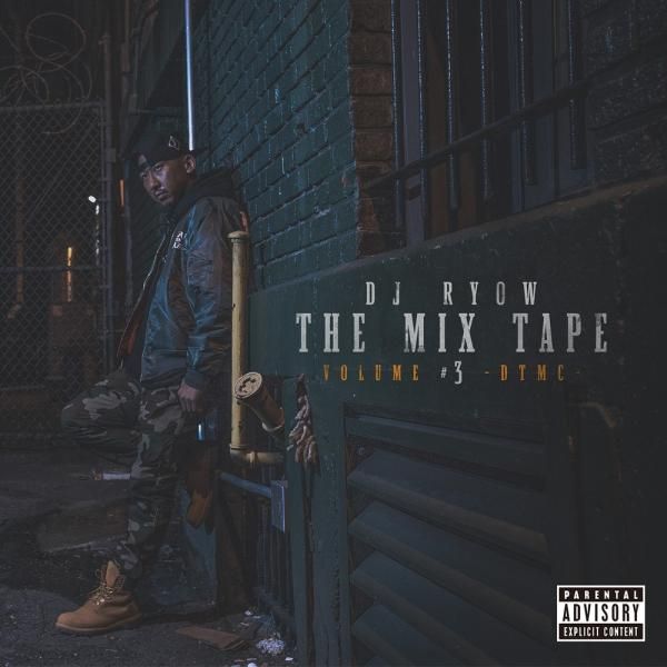 DJ RYOW / THE MIX TAPE VOLUME #3 -DTMC-