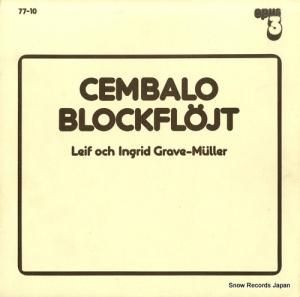 LEIF AND INGRID GRAVE-MULLER cembalo blockflojt 77-10