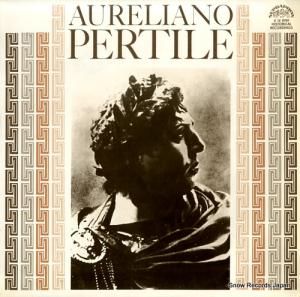 AURELIANO PERTILE operatic recital 0120789
