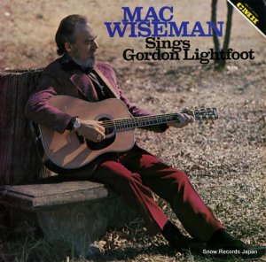 ޥå磻ޥ mac wiseman sings gordon lightfoot CMH-6217