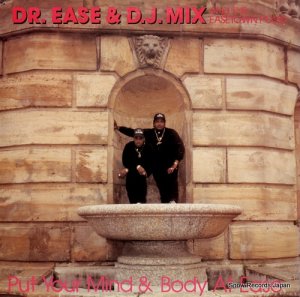 DR. EASE AND D. J. MIX AND THE EASETOWN POSSE put your mind & body at ease BUL4011