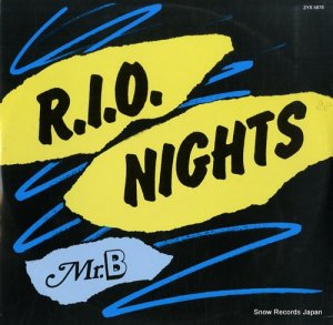 MR.B r.i.o. nights ZYX5878