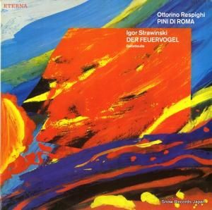 󡦥ޥ respighi; pini di roma / strawinski; der feuervogel 825286