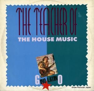 GINO LATINO the teacher of the house music TRD1118