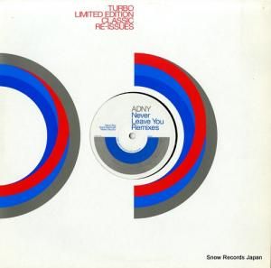 ǥ never leave you remixes TURBO005