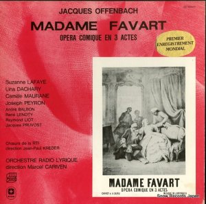 MARCEL CARIVEN offenbach; madame favart DR10010/II/