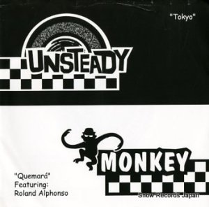 UNSTEADY / MONKEY tokyo / quemara AM-032