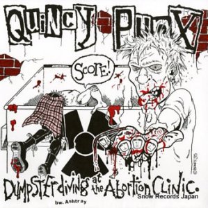 QUINCY PUNX/BLANKS 77 dumpster diving at the abortion clinic TB-008