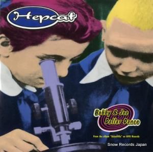 HEPCAT bobby & joe BYO039