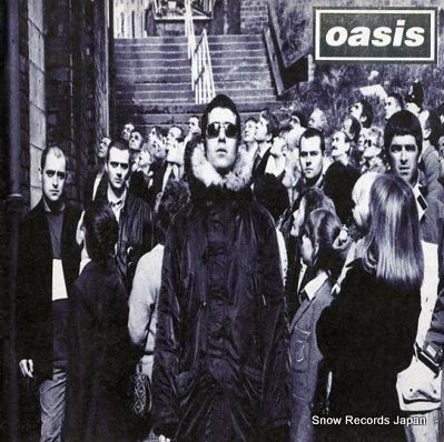 オアシス d'you know