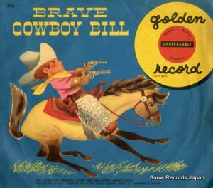 ɥѥѡ brave cowboy bill R46