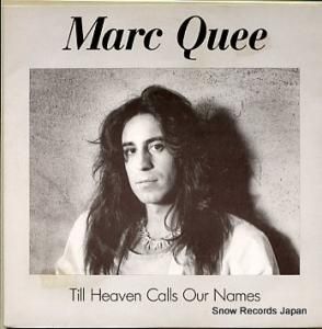 MARC QUEE till heaven calls our names FLCS1040