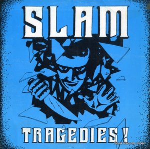  tragedies! SLAM003