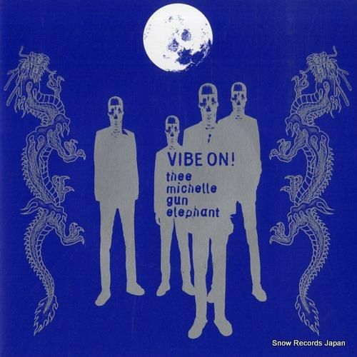 ミッシェル・ガン・エレファント vibe on! TERNG-008 | レコード買取 ミッシェル・ガン・エレファント vibe on! TERNG-008 | レコード買取