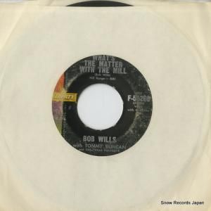 ボブ・ウィルス・ウィズ・トミー・ダンカン what's the mater with the mill F-55260