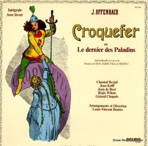 LOUIS-VINCENT BRUERE offenbach; croquefer BG2004