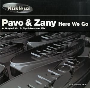 PAVO & ZANY here we go 0533PNUK