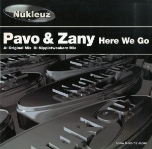 PAVO & ZANY - here we go - 0533PNUK