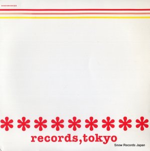ԥȡե records, tokyo X-009