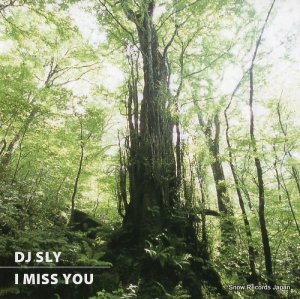 DJ SLY i miss you(chop mix) DSL-003