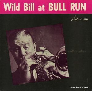 磻ɡӥ롦ǥ wild bill at bull run J-30