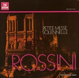 ʡɥ쥢٥ rossini; petite messe solennelle FSM43501/2