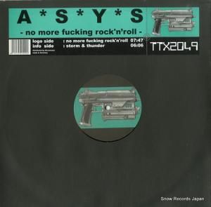 A.S.Y.S. no more fucking rock'n'roll TTX2049