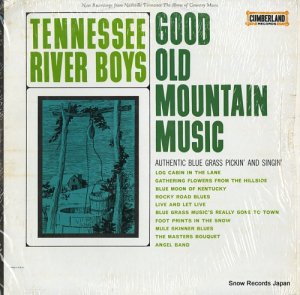 THE TENNESSEE RIVER BOYS good old mountain music MGC29505