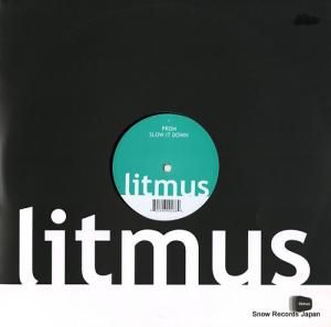 ץ slow it down LITMUS002