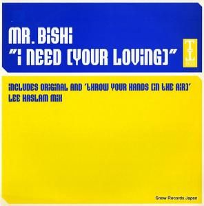 MR.BISHI i need your loving TTRAX096