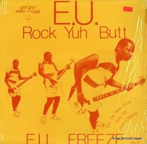 E.U. rock yuh butt TDE-LP-3032