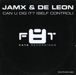 JAMX & DE LEON can u dig it? (self control) F8T001-12