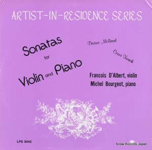 FRANCOIS D'ALBERT / MICHEL BOURGEOT milhaud/franck; sonata for violin and piano LPS3042