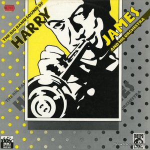 ϥ꡼ॹ the big band sound of harry james and his orchestra 2356127