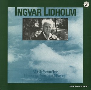 󥰥롦꡼ɥۥ ingvar lidholm; musik for strakar, greetings from an old world, kontakion CAP1167