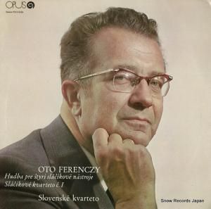 THE SLOVAK QUARTET oto ferenczy; hudba pre styri slacikove nastroje 91110324