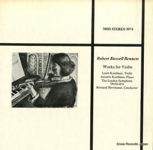 Сʡɡϡޥ robert russell bennett; works for violin MHS3974
