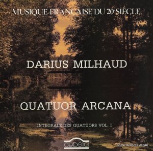 륫ʡƥå darius milhaud; integrale des quatuors vol.1 CY651-652