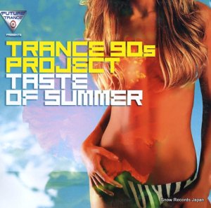 TRANCE 90S PROJECT taste of summer 065683-1