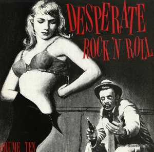 V/A desperate rock 'n roll volume ten FLAME010