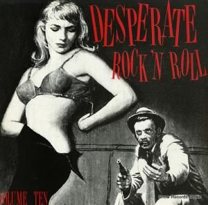 V/A desperate rock 'n roll volume ten FLAME010
