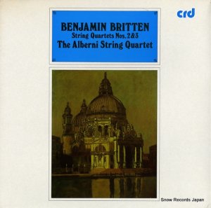 С˸ڻͽ benjamin britten; string quartets nos.2 and 3 CRD1095
