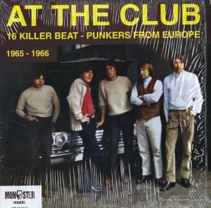 V/A at the club (16 killer beat-punkers from europe) MR196566