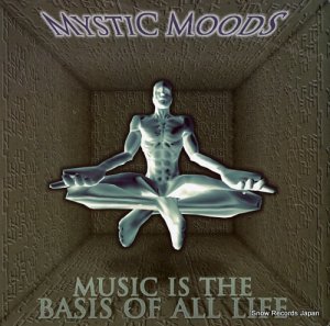 MYSTIC MOODS music is the basis of all life MMOODS4
