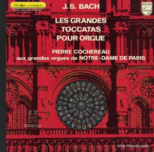 ԥ롦 bach; les grandes toccatas pour orgue 6517001