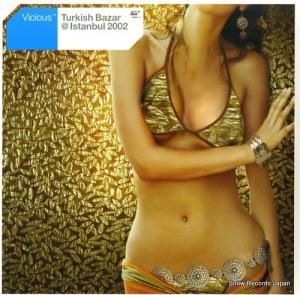 VICIOUS turkish bazar @ istanbul 2002 CLR035