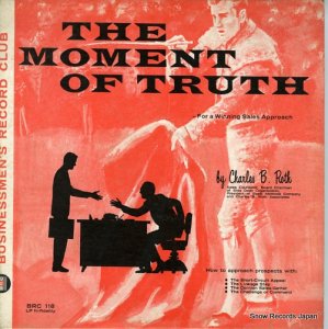 CHARLES B. ROTH the moment of truth BRC118