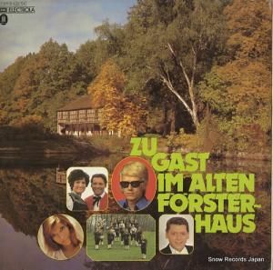 V/A zu gast im alten forsterhaus 1C178-31453/54